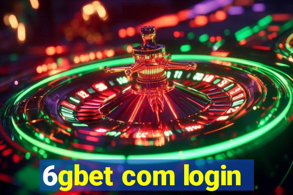 6gbet com login